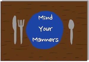 Writer singer illustrator, Tony Funderburk, says mind your manners.