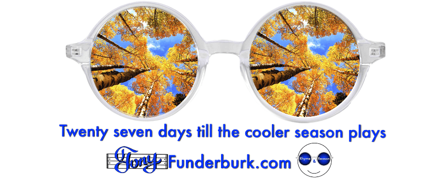 Twenty seven days till the cooler season plays