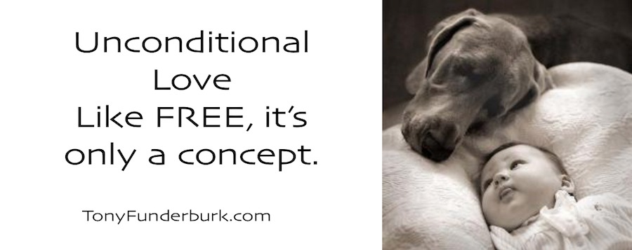 Unconditional Love - Like FREE, it's only a concept