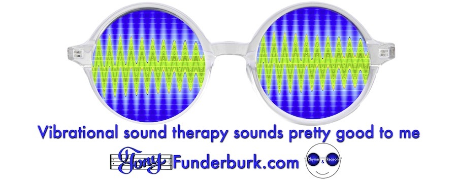 Vibrational sound therapy sounds pretty good to me